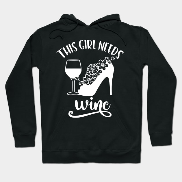 This Girl Needs Wine Hoodie by kimmieshops